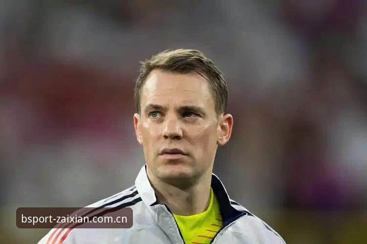 德国队26人世界杯名单深度解读：诺伊尔回归与bsport体育观赛体验